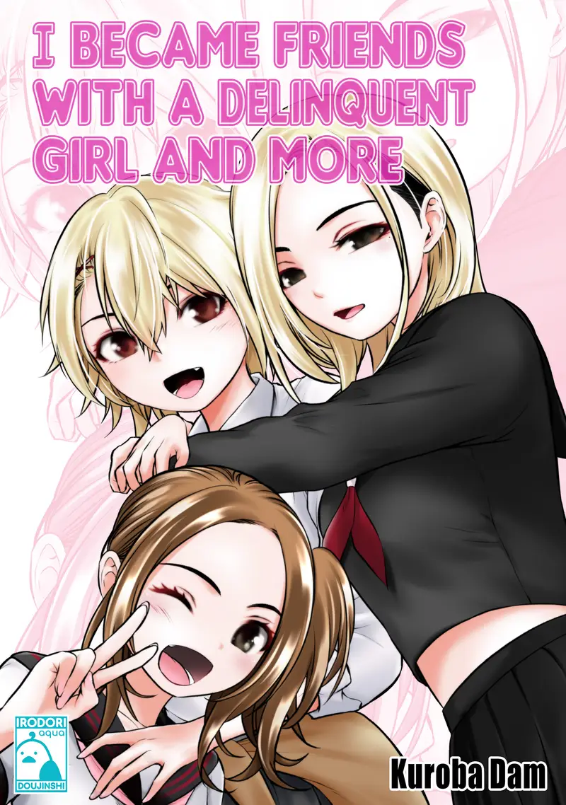 'I Became Friends with a Delinquent Girl And More' cover